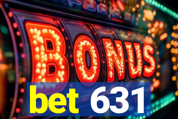 bet 631